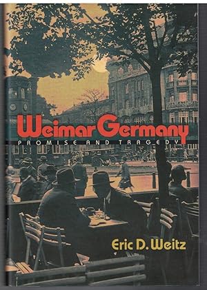 Bild des Verkufers fr Weimar Germany: Promise and Tragedy zum Verkauf von Crossroad Books