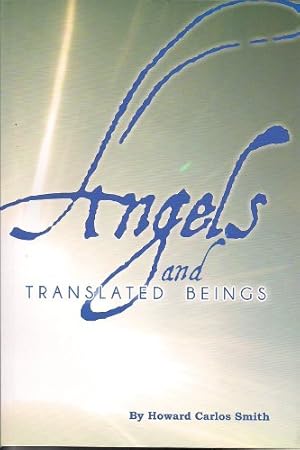 Seller image for Angels and Translated Beings for sale by -OnTimeBooks-