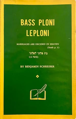 Bass Ploni Leploni: Marriages are Decided in Heaven