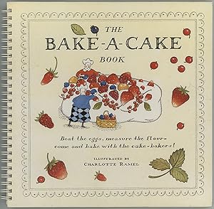 Seller image for The Bake-A-Cake Book for sale by cookbookjj