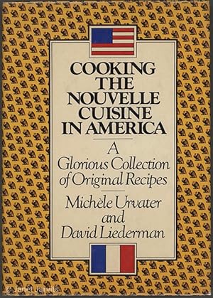 Seller image for Cooking The Nouvelle Cuisine In America for sale by cookbookjj