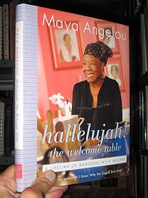 Hallelujah! the Welcome Table: A Lifetime of Memories with Recipes