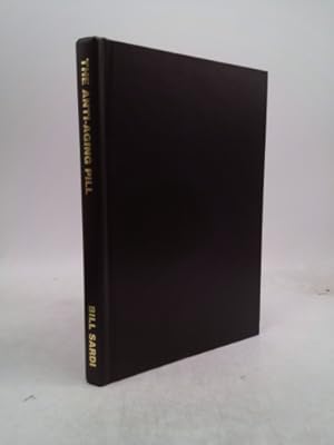 Imagen del vendedor de The Anti-Aging Pill, Is the 125-year Life Span About to Become Common?, Scientists Find the Genetic Switch for Longevity and a Natural Molecule That Turns It On a la venta por ThriftBooksVintage