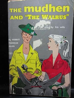 Imagen del vendedor de THE MUDHEN AND "THE WALRUS" a la venta por The Book Abyss
