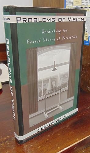 Image du vendeur pour Problems of Vision: Rethinking the Causal Theory of Perception mis en vente par Atlantic Bookshop