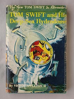 Imagen del vendedor de Tom Swift and His Deep-Sea Hydrodome: The New Tom Swift Jr. Adventures #11 a la venta por Mind Electric Books
