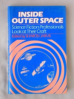 Immagine del venditore per Inside Outer Space: Science Fiction Professionals Look at Their Craft venduto da Mind Electric Books