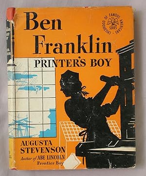 Ben Franklin, Printer's Boy: Childhood of Famous Americans Series