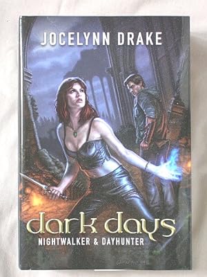 Seller image for Dark Days: Nightwalker & Dayhunter for sale by Mind Electric Books