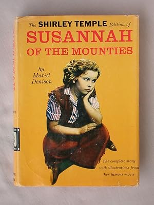 Image du vendeur pour Susannah of the Mounties: Shirley Temple Edition mis en vente par Mind Electric Books