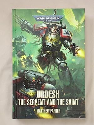 Seller image for Urdesh, The Serpent and the Saint: Warhammer 40K for sale by Mind Electric Books