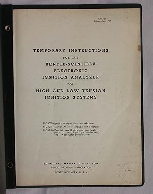 Bendix Electronic Ignition Analyzer: Temporary Instructions for High And Low Tension Ignition Sys...