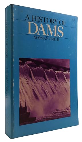 Seller image for A HISTORY OF DAMS for sale by Rare Book Cellar