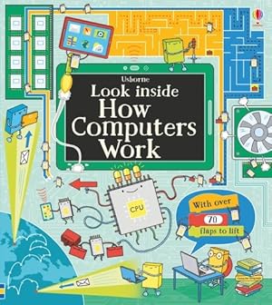 Image du vendeur pour Look Inside How Computers Work mis en vente par GreatBookPrices