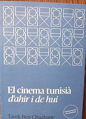 EL CINEMA TUNISIÀ D'AHIR I DE HUI