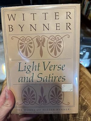 Seller image for THE WORKS OF WITTER BYNNER: Vol. II, LIGHT VERSE AND SATIRES for sale by Amanda Patchin
