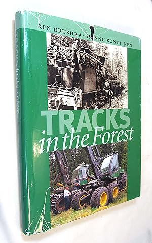 Seller image for Tracks in the Forest: The Evolution of Logging Equipment for sale by Renaissance Books