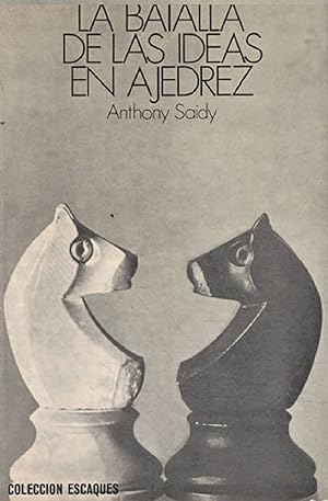 Seller image for La Batalla De Las Ideas En Ajedrez (Spanish Edition) for sale by Librairie Cayenne