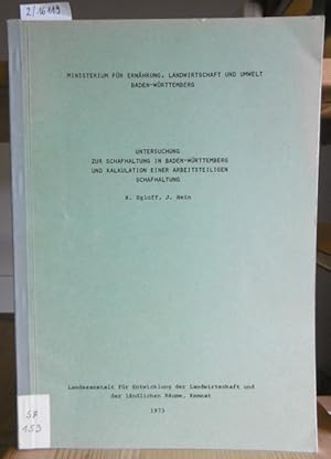 Bild des Verkufers fr Untersuchung zur Schafhaltung in Baden-Wrttemberg und Kalkulation einer arbeitsteiligen Schafhaltung. zum Verkauf von Versandantiquariat Trffelschwein