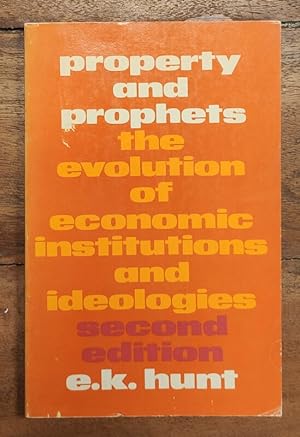 Seller image for PROPERTY AND PROPHETS THE EVOLUTION OF ECONOMIC INSTITUTIONS AND IDEOLOGIES for sale by Librera Llera Pacios