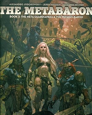 Bild des Verkufers fr The Metabaron Vol.3: The Meta-Guardianess and the Techno-Baron - Oversized Deluxe (3) zum Verkauf von Don's Book Store