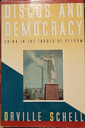 Seller image for Discos and Democracy China in the Throes of Reform for sale by Mountain Gull Trading Company