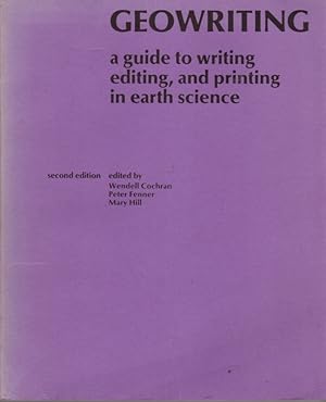 Seller image for Geowriting: a Guide to Writing, Editing and Printing in Earth Science for sale by Clausen Books, RMABA