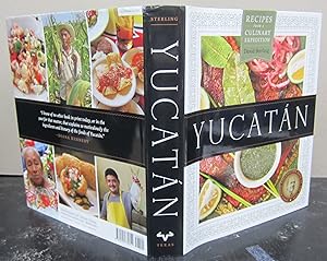 Yucatan: Recipes from a Culinary Expedition