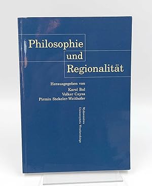Seller image for Philosophie und Regionalitt for sale by Antiquariat Smock