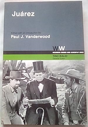 Bild des Verkufers fr Juarez (Wisconsin / Warner Bros. Screenplays) zum Verkauf von P Peterson Bookseller