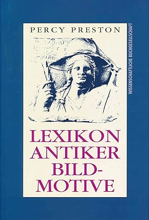 Seller image for Lexikon antiker Bildmotive. for sale by Antiquariat Bernhardt
