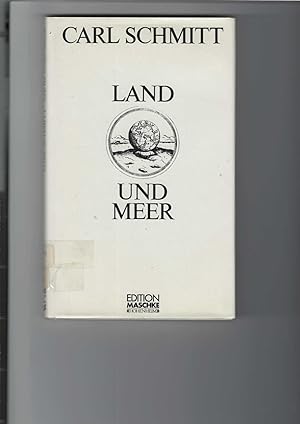 Seller image for Land und Meer. Eine weltgeschichtliche Betrachtung. for sale by Antiquariat Frank Dahms