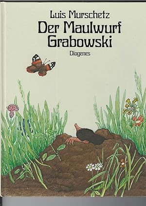 Seller image for Der Maulwurf Grabowski. for sale by Antiquariat Frank Dahms