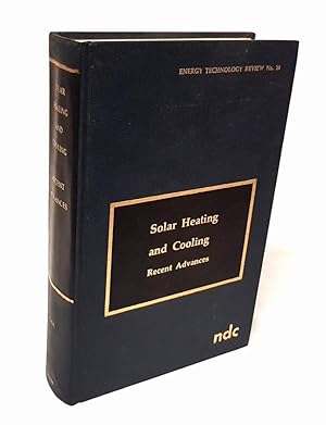 Image du vendeur pour Solar Heating and Cooling. Recent Advances. mis en vente par Antiquariat Dennis R. Plummer