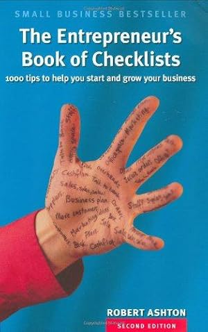 Immagine del venditore per The Entrepreneur's Book of Checklists: 1000 tips to help you start and grow your business venduto da WeBuyBooks