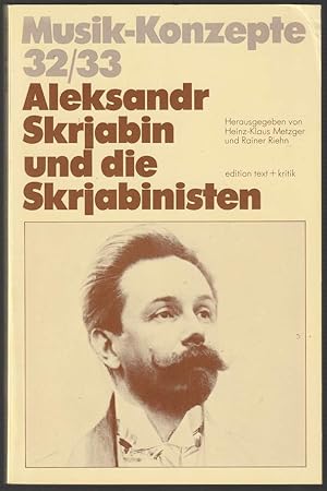 Seller image for Aleksandr Skrjabin und die Skrjabinisten. for sale by Antiquariat Dennis R. Plummer