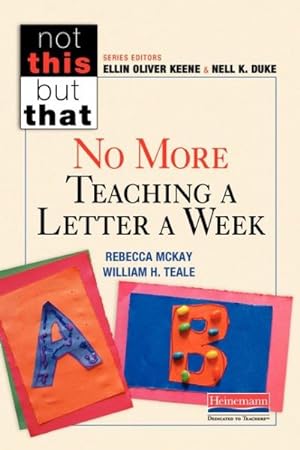Immagine del venditore per No More Teaching a Letter a Week venduto da GreatBookPrices