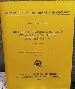 Seller image for Geology and Mineral Deposits of Washoe and Storey Counties, Nevada: Bulletin 70 , with a Section on Industrial Rock and Mineral Deposits for sale by Crossroads Books