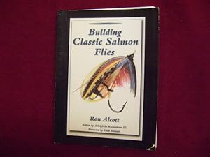 Imagen del vendedor de Building Classic Salmon Flies. a la venta por BookMine