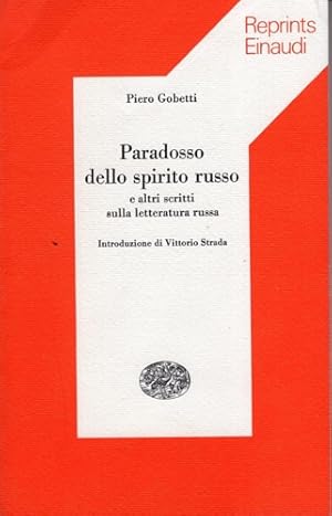 Imagen del vendedor de Paradosso dello spirito russo e altri scritti sulla letteratura russa. a la venta por FIRENZELIBRI SRL