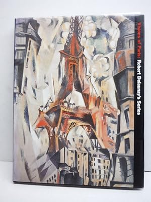 Immagine del venditore per Visions of Paris: Robert Delaunay's Series venduto da Imperial Books and Collectibles