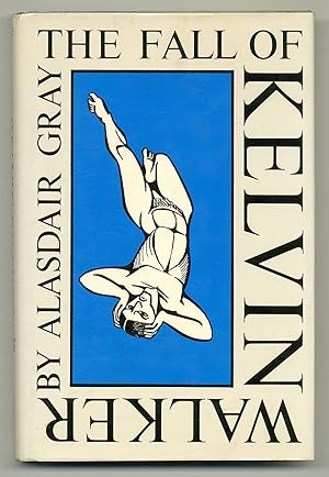 Seller image for The Fall of Kelvin Walker: A Fable of the Sixties for sale by Between the Covers-Rare Books, Inc. ABAA