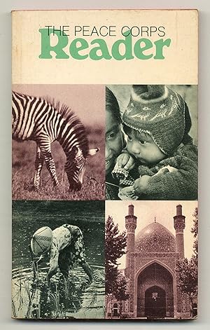 Bild des Verkufers fr The Peace Corps Reader zum Verkauf von Between the Covers-Rare Books, Inc. ABAA