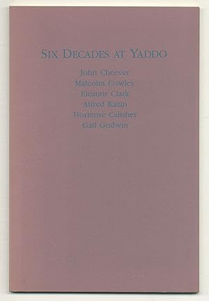 Seller image for Six Decades at Yaddo for sale by Between the Covers-Rare Books, Inc. ABAA