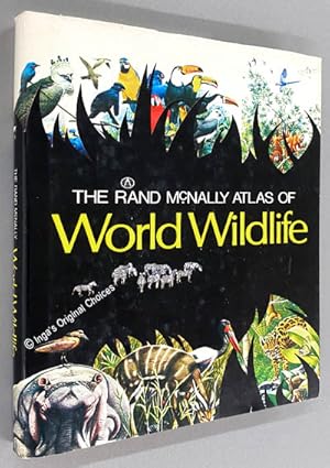 Image du vendeur pour The Rand McNally Atlas of World Wildlife mis en vente par Inga's Original Choices