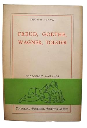 Imagen del vendedor de Freud, Goethe, Wagner, Tolstoi a la venta por Librera Aves Del Paraso