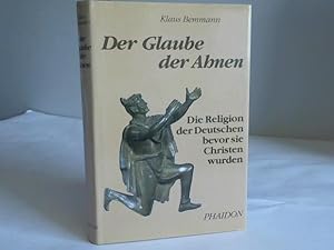 Bild des Verkufers fr Die Religion der Germanen. Die Religion der Deutschen bevor sie Christen wurden zum Verkauf von Celler Versandantiquariat