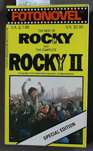 Immagine del venditore per The Best of Rocky and the Complete Rocky II (Special Edition) - Fotonovel Collectors . - Over 350 Color Pictures from the Hit Movie. starring Sylvester Stallone venduto da Comic World