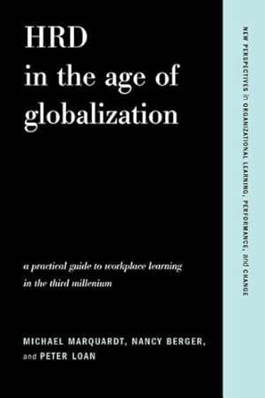 Seller image for Hrd in the Age of Globalization : A Practical Guide to Workplace Learning in the Third Millennium for sale by GreatBookPrices
