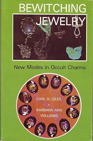 Imagen del vendedor de Bewitching Jewelry: New Modes in Occult Charms a la venta por Bob Vinnicombe